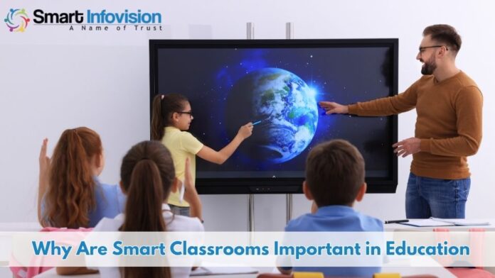 smart classrooms important in education