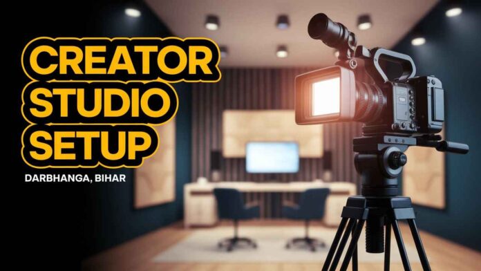 Complete studio setup in darbhanga, bihar for creators & educators