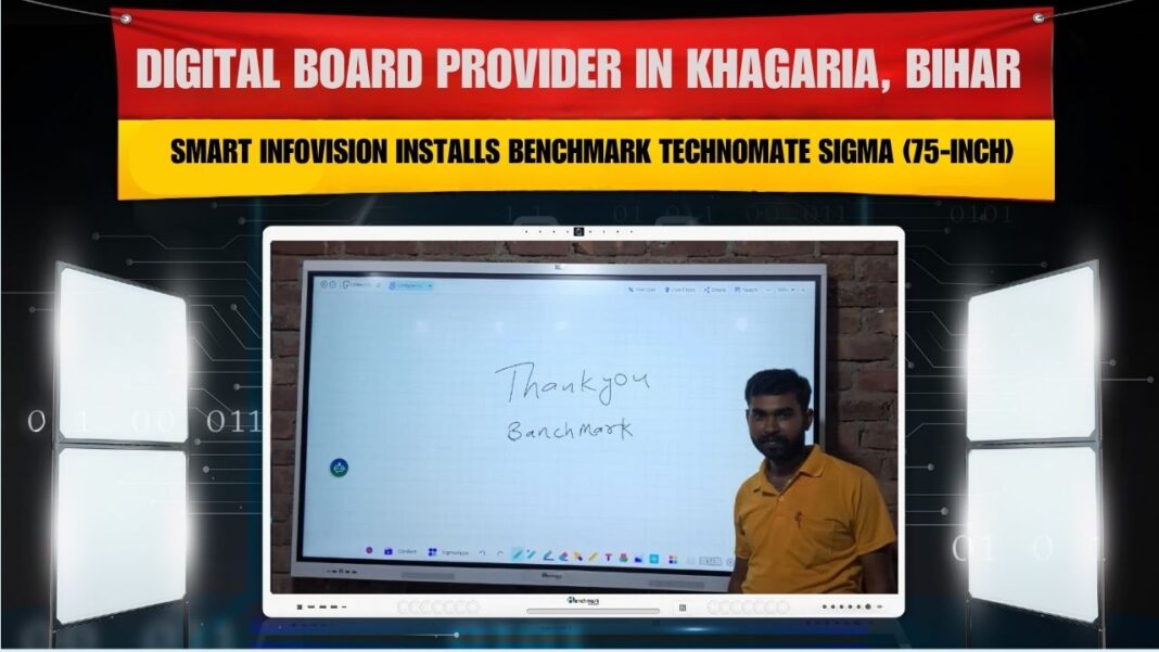 Smart Infovision installing Benchmark Sigma 75” Interactive Flat Panel at Global Science Classes, Khagaria, Bihar for Chandan Kumar.