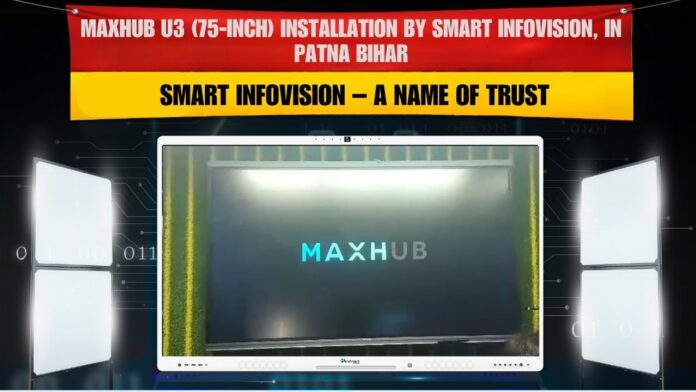 Maxhub U3 75 inch Interactive Panel and Benchmark PTZ Camera Installation in Patna, Bihar