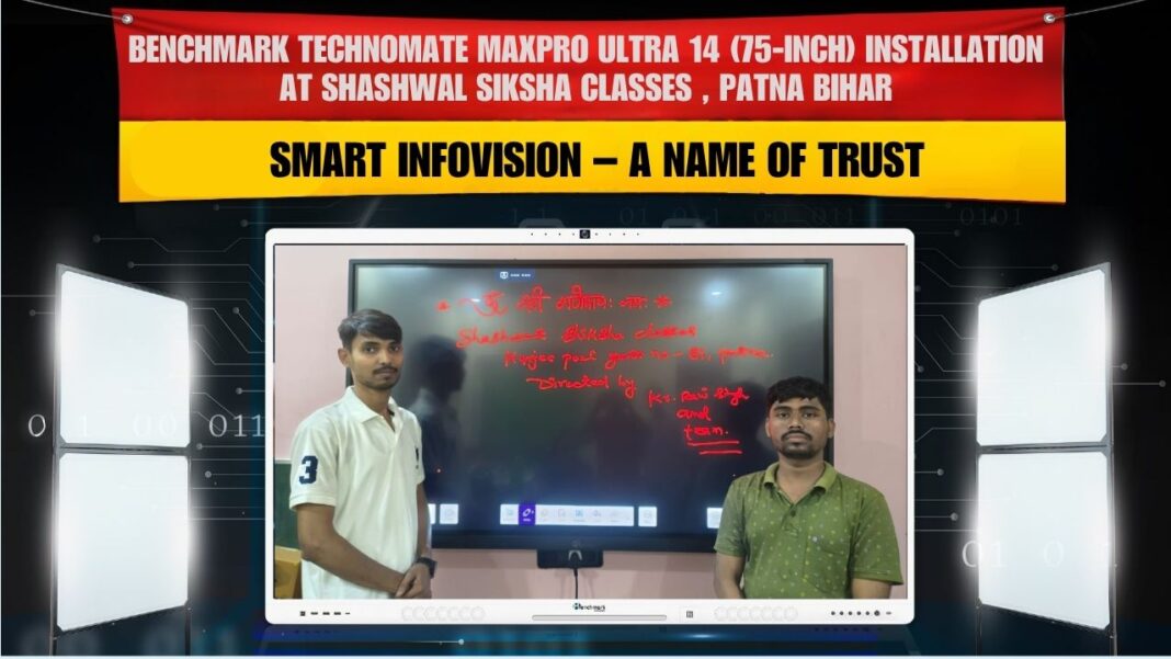 Benchmark Maxpro Ultra 14 75 inch Interactive Flat Panel Installation in Patna, Bihar