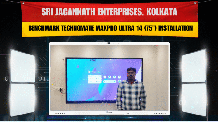 Benchmark Maxpro Ultra 14 (75”) Installation in Kolkata, West Bengal – Smart Infovision Studio Setup for Sri Jagannath Enterprises