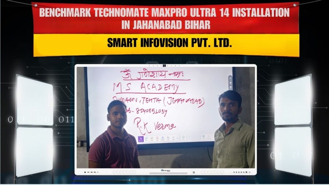 Benchmark Maxpro Ultra 14 (75-inch) Interactive Panel Installation at Raja Verma’s Premises in Jahanabad, Bihar – Smart Infovision