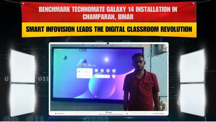 Benchmark Galaxy 14 Installation in Purbi Champaran | Smart Classroom by Smart Infovision