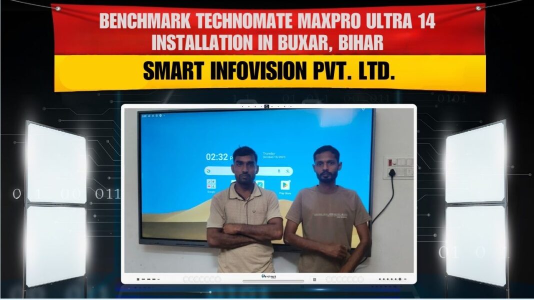 Benchmark Maxpro Ultra 14 75-inch Interactive Flat Panel Installation in Buxar Bihar by Smart Infovision