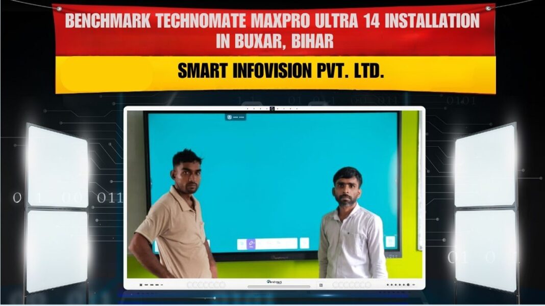 Smart classroom setup with Benchmark MaxPro Ultra 14 (75-inch) interactive flat panel installed by Smart Infovision in Buxar, Bihar.