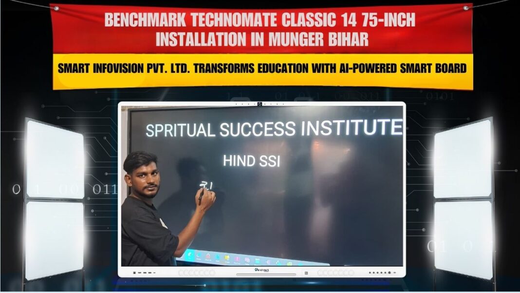 Smart Infovision installing Benchmark Classic 14 (75-inch) Android 14 interactive flat panel in Munger, Bihar.