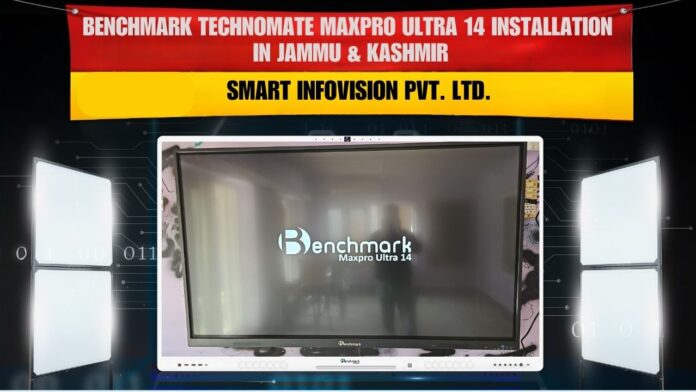 Smart Infovision installing Benchmark MaxPro Ultra 14 (75-inch) Android 14 interactive flat panel in Jammu & Kashmir.