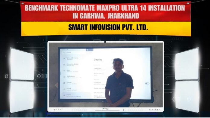 Benchmark MaxPro Ultra 14 75-inch interactive panel installed at Garhwa Jharkhand by Smart Infovision
