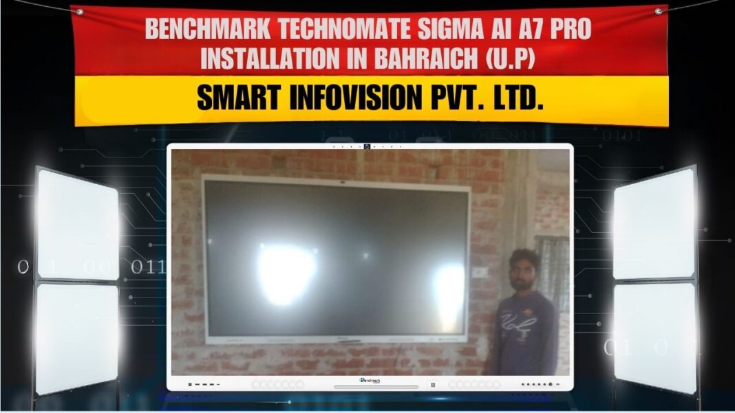 Digital Board Dealer in Bahraich Uttar Pradesh installing Benchmark Sigma 75 Inch interactive flat panel