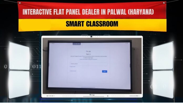 Digital Board Dealer in Palwal Haryana installing Maxhub 75 Inch interactive flat panel