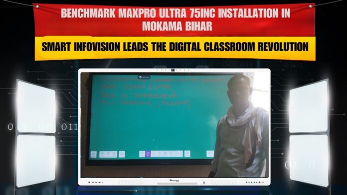 Performance Coaching Center Mokama Bihar me Benchmark Maxpro Ultra 14 digital board installation Performance Coaching Center Mokama Bihar me Benchmark Maxpro Ultra 14 digital board installation