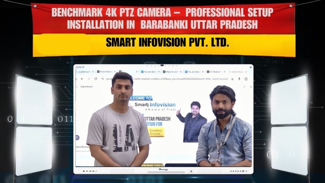 Benchmark 4K PTZ Camera installation at Rohan Tiwari classroom in Barabanki Uttar Pradesh
