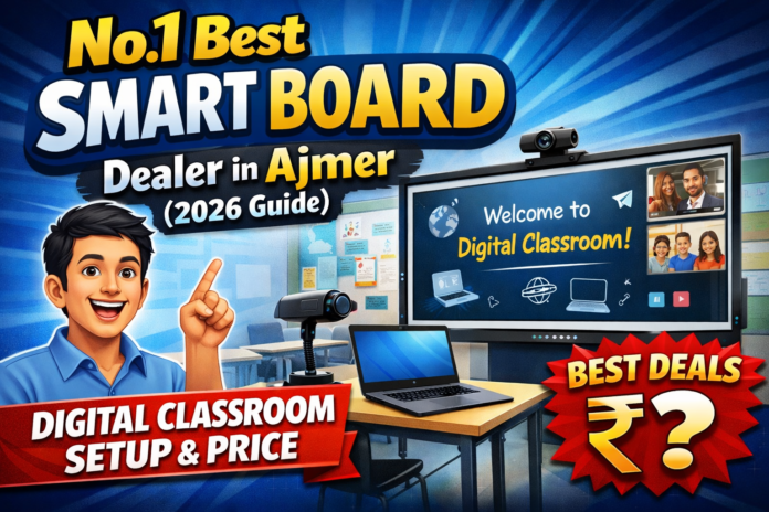 No.1 Best Smart Board Dealer in Ajmer | Digital Classroom Setup | Smart Infovision