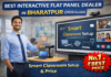 Best Interactive Flat Panel Dealer in Bharatpur (2026 Guide) | Smart Classroom Setup & Price No.1 Best Interactive Flat Panel Dealer in Bharatpur | Smart Classroom Setup | Smart Infovision No.1