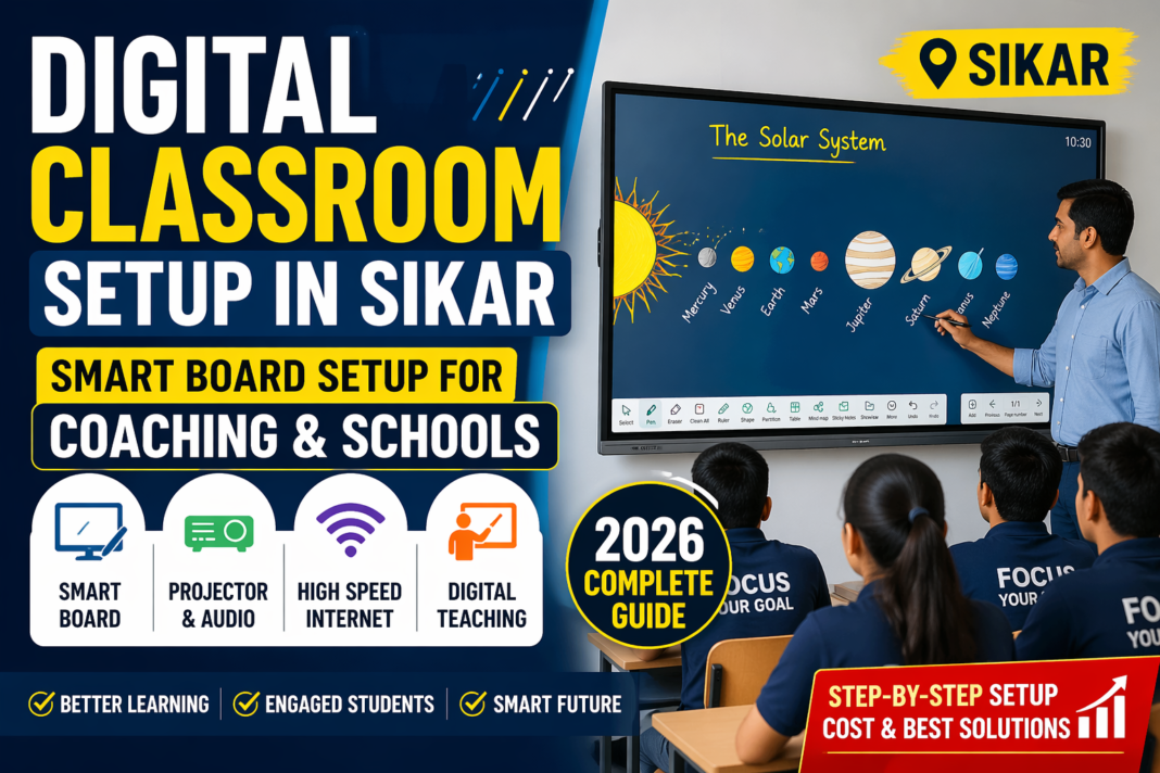 Digital Classroom Setup in Sikar | Smart Teaching Solution for Coaching & Schools