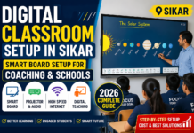 Digital Classroom Setup in Sikar | Smart Board Setup for Coaching & Schools (2026 Complete Guide) Digital Classroom Setup in Sikar | Smart Teaching Solution for Coaching & Schools