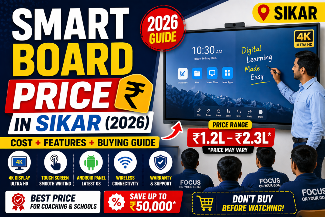 Smart Board Price in Sikar | Digital Board Cost & Buying Guide 2026