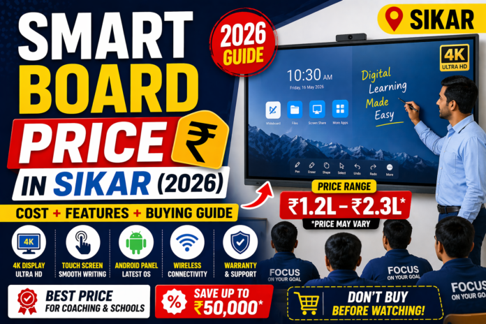 Smart Board Price in Sikar | Digital Board Cost & Buying Guide 2026 Smart Board Price in Sikar | Digital Board Cost & Buying Guide 2026