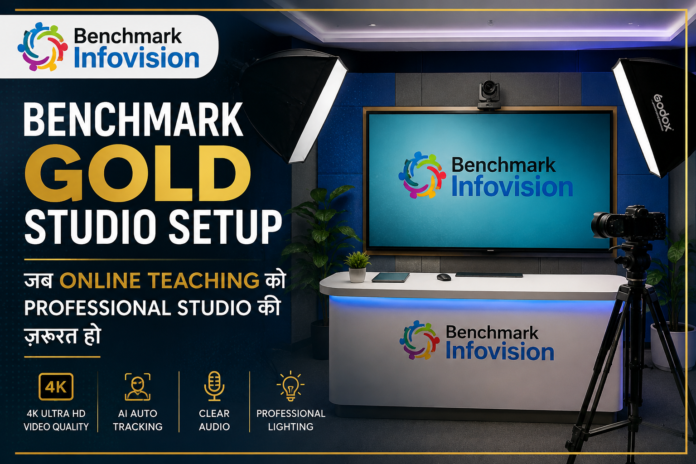Benchmark GOLD Studio Setup - जब Online Teaching को Professional Studio की जरूरत हो Benchmark GOLD Studio Setup - जब Online Teaching को Professional Studio की जरूरत हो