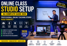 Online Class Studio Setup Ka Complete Guide 2026: Professional Online Teaching Studio Kaise Banaye? Online Class Studio Setup Guide 2026 | Professional Online Teaching Studio