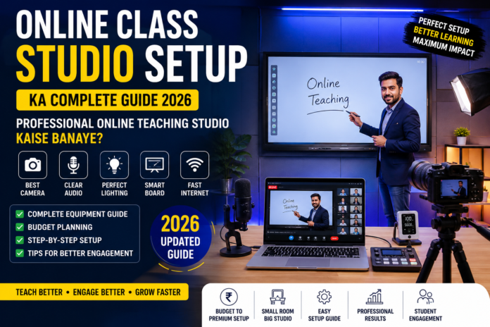 Online Class Studio Setup Guide 2026 | Professional Online Teaching Studio Online Class Studio Setup Guide 2026 | Professional Online Teaching Studio