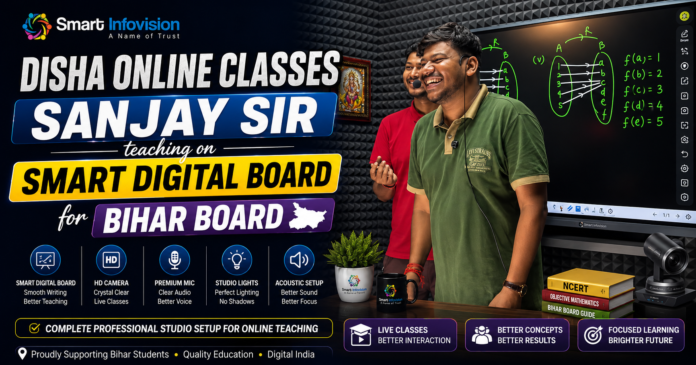 Disha Online Classes Sanjay Sir teaching on Smart Digital Board for Bihar Board