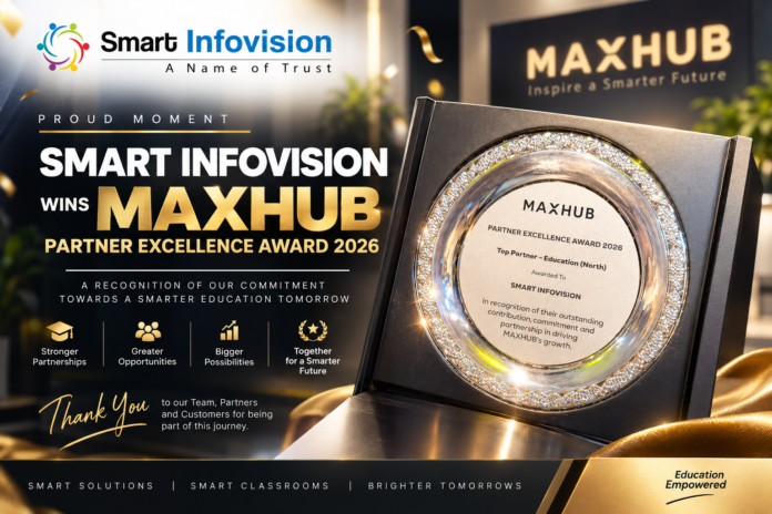 Smart Infovision wins MAXHUB Partner Excellence Award 2026 for education technology and interactive flat panel solutions Smart Infovision wins MAXHUB Partner Excellence Award 2026 for education technology and interactive flat panel solutions