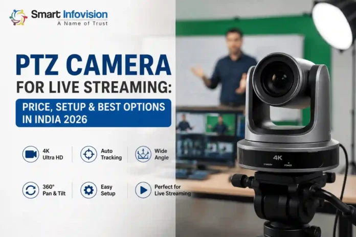 PTZ camera for live streaming with 4K video, auto tracking and professional studio setup in India 2026