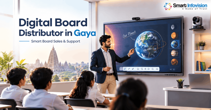 Best Digital Board Distributor in Gaya – Smart Infovision Interactive Smart Board for Schools and Coaching Institutes